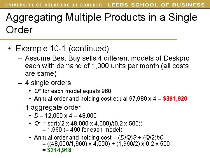 Aggregating Multiple Products in a Single Order • Example 10 -1 (continued) – Assume Aggregating Multiple Products in a Single Order • Example 10 -1 (continued) – Assume