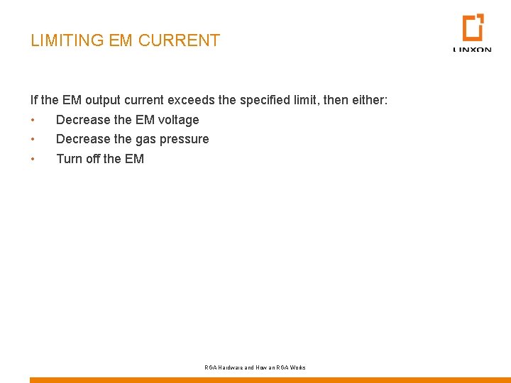 LIMITING EM CURRENT If the EM output current exceeds the specified limit, then either: