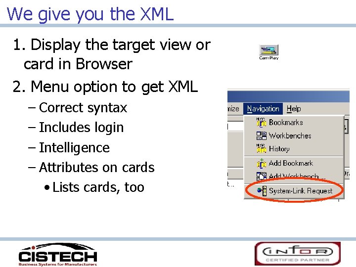 We give you the XML 1. Display the target view or card in Browser