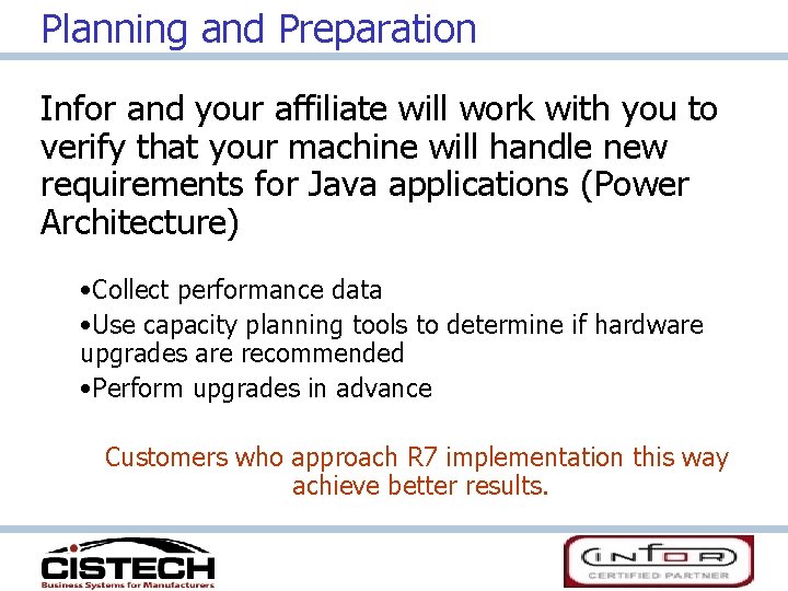 Planning and Preparation Infor and your affiliate will work with you to verify that