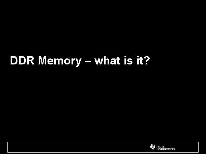 DDR Memory – what is it? 