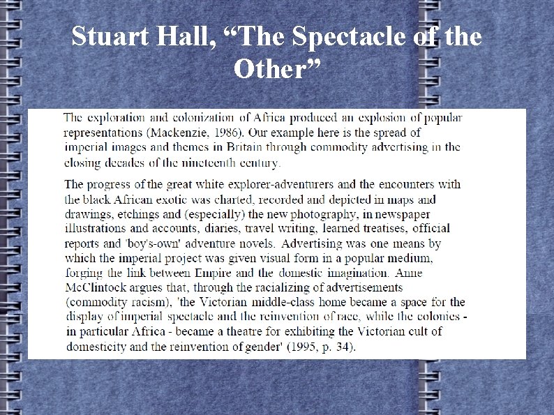 Stuart Hall, “The Spectacle of the Other” 