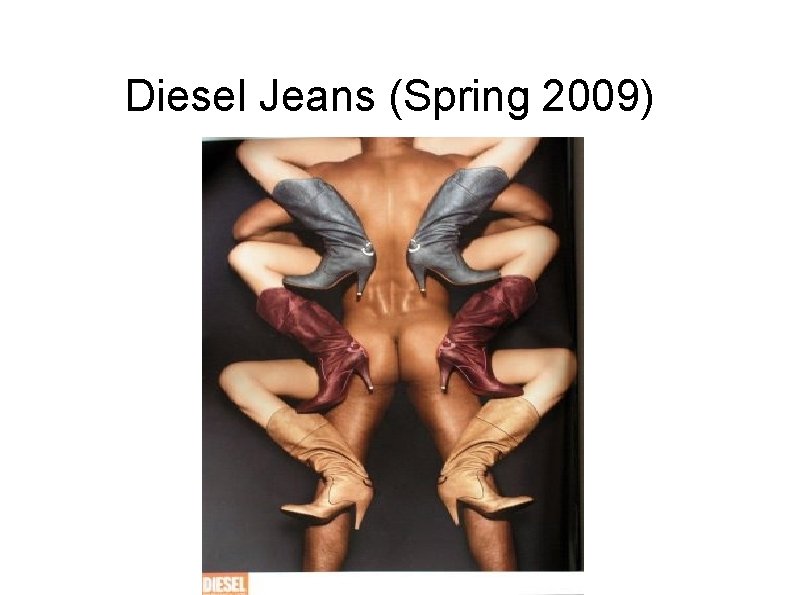 Diesel Jeans (Spring 2009) 