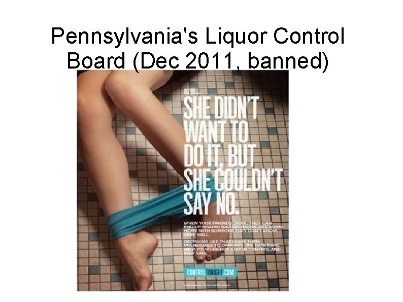 Pennsylvania's Liquor Control Board (Dec 2011, banned) 