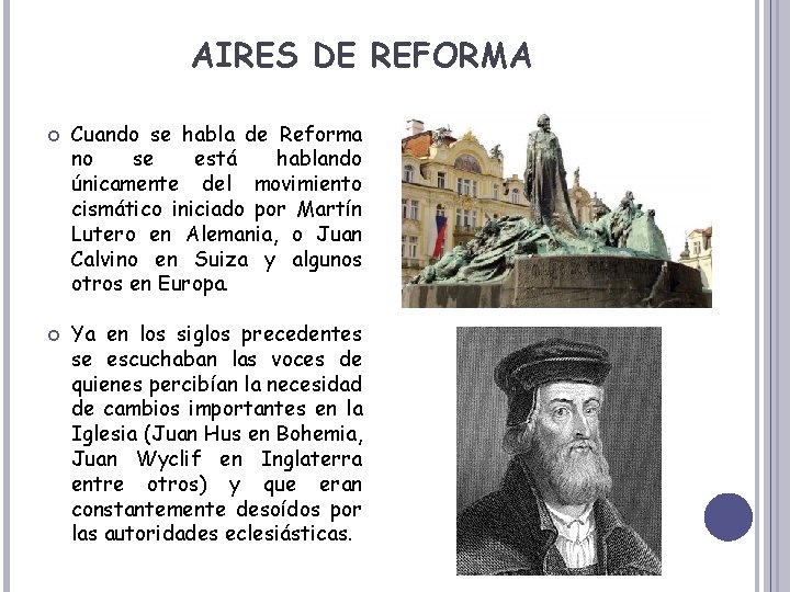 AIRES DE REFORMA Cuando se habla de Reforma no se está hablando únicamente del