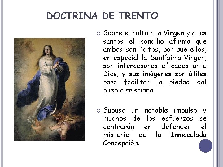 DOCTRINA DE TRENTO Sobre el culto a la Virgen y a los santos el