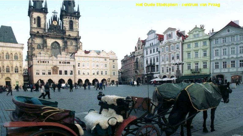 Het Oude Stadsplein - centrum van Praag 