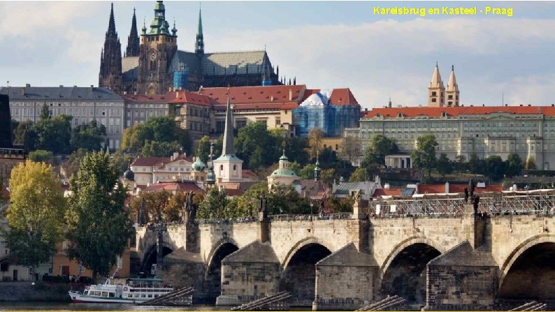 Karelsbrug en Kasteel - Praag 