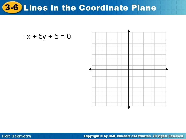 3 -6 Lines in the Coordinate Plane - x + 5 y + 5