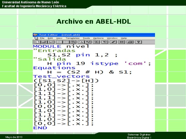 Universidad Autónoma de Nuevo León Facultad de Ingeniería Mecánica y Eléctrica Archivo en ABEL-HDL