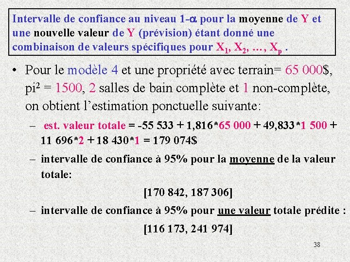 Intervalle de confiance au niveau 1 - pour la moyenne de Y et une