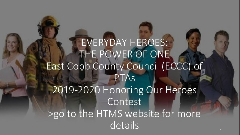 EVERYDAY HEROES: THE POWER OF ONE East Cobb County Council (ECCC) of PTAs 2019