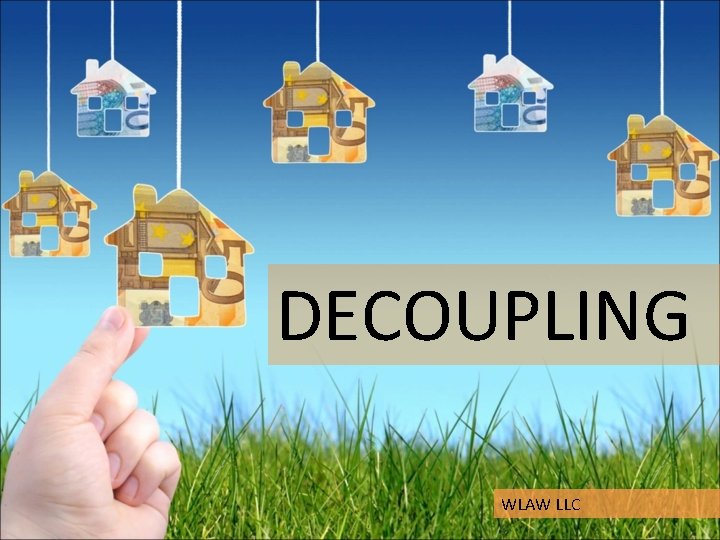 DECOUPLING WLAW LLC 