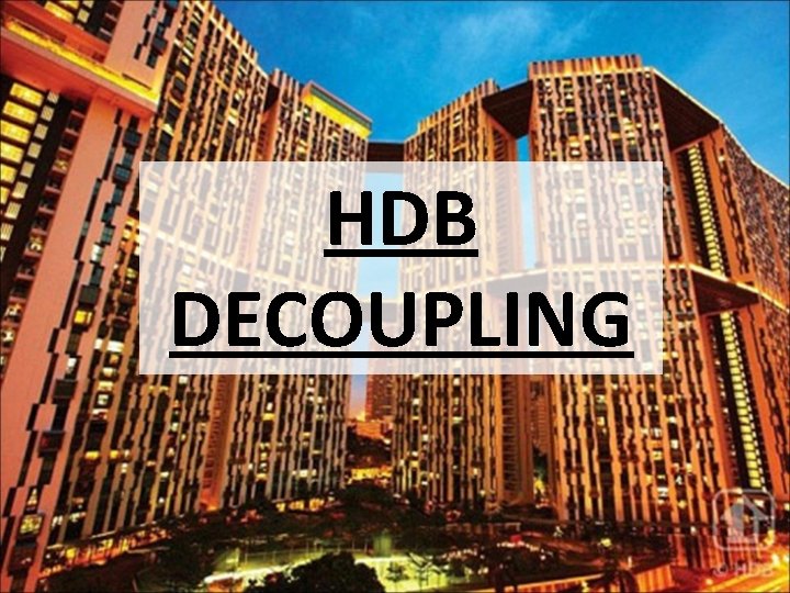 HDB DECOUPLING 