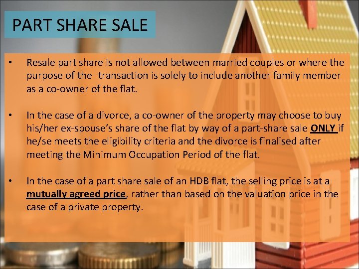 PART SHARE SALE • Resale part share is not allowed between married couples or
