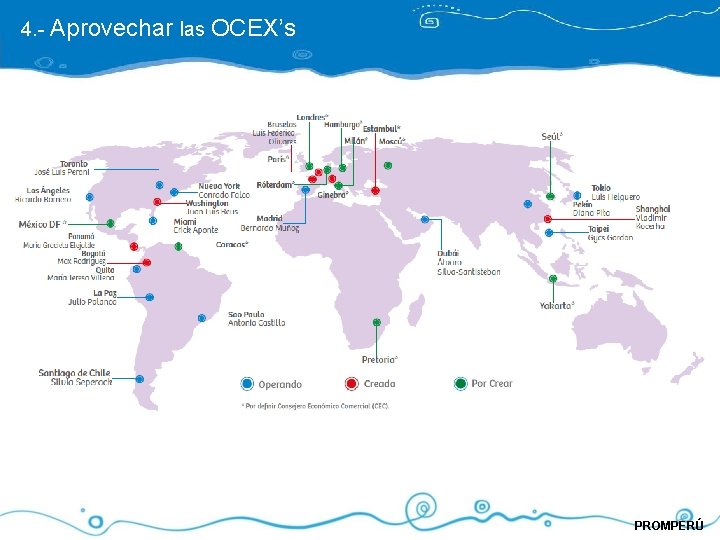 4. - Aprovechar las OCEX’s PROMPERÚ 