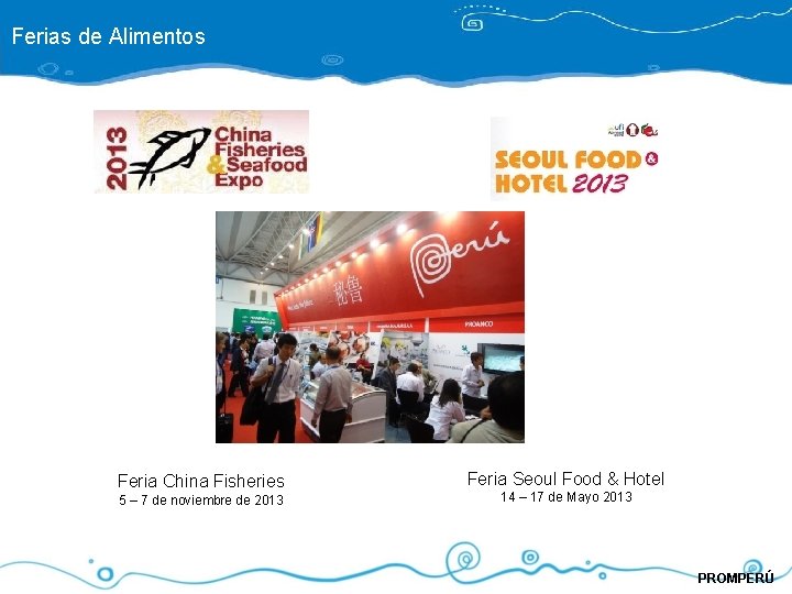 Ferias de Alimentos Feria China Fisheries 5 – 7 de noviembre de 2013 Feria