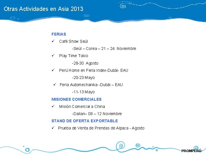 Otras Actividades en Asia 2013 FERIAS ü Café Show Seúl -Seúl – Corea –