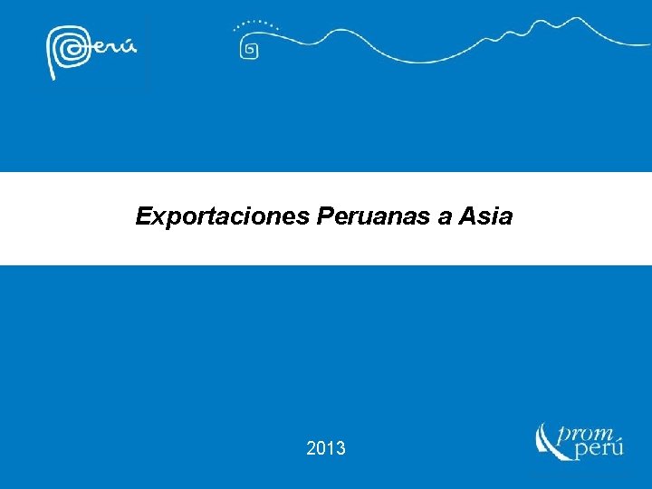 Exportaciones Peruanas a Asia 2013 
