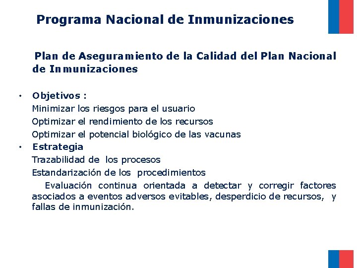 Programa Nacional de Inmunizaciones Plan de Aseguramiento de la Calidad del Plan Nacional de