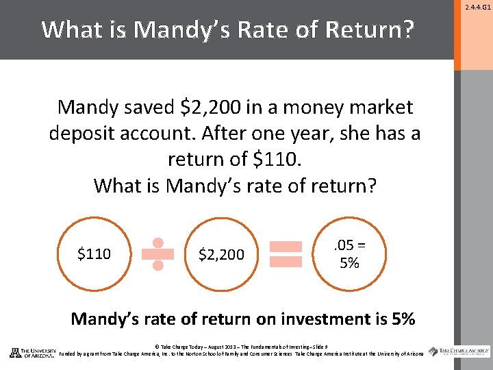 2. 4. 4. G 1 What is Mandy’s Rate of Return? Mandy saved $2,