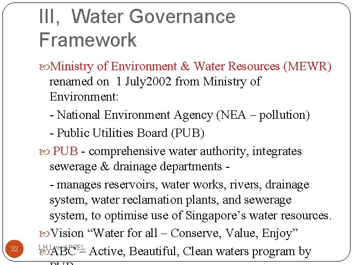 III, Water Governance Framework Ministry of Environment & Water Resources (MEWR) 32 renamed on