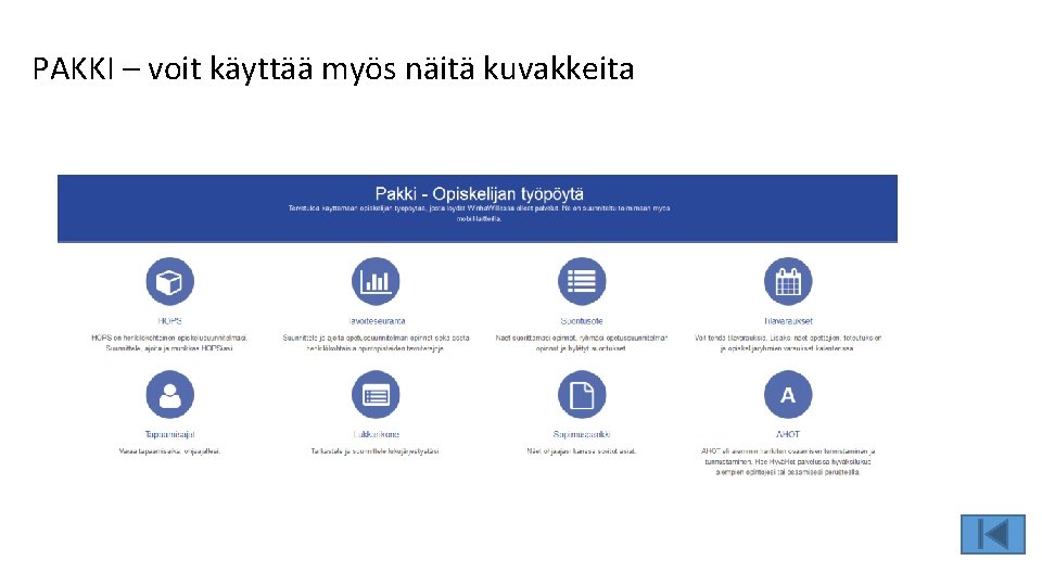 PAKKI – voit käyttää myös näitä kuvakkeita 