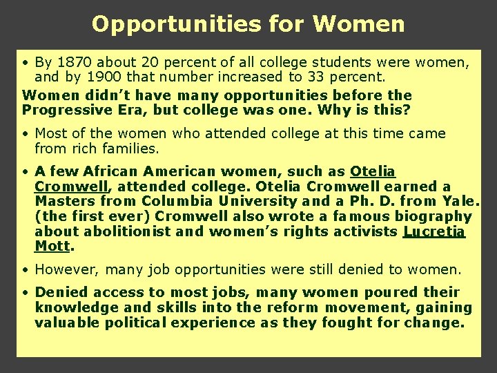 Opportunities for Women • By 1870 about 20 percent of all college students were Opportunities for Women • By 1870 about 20 percent of all college students were