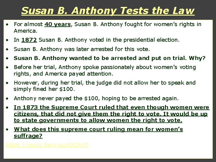 Susan B. Anthony Tests the Law • For almost 40 years, Susan B. Anthony Susan B. Anthony Tests the Law • For almost 40 years, Susan B. Anthony