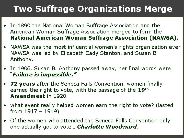 Two Suffrage Organizations Merge • In 1890 the National Woman Suffrage Association and the Two Suffrage Organizations Merge • In 1890 the National Woman Suffrage Association and the