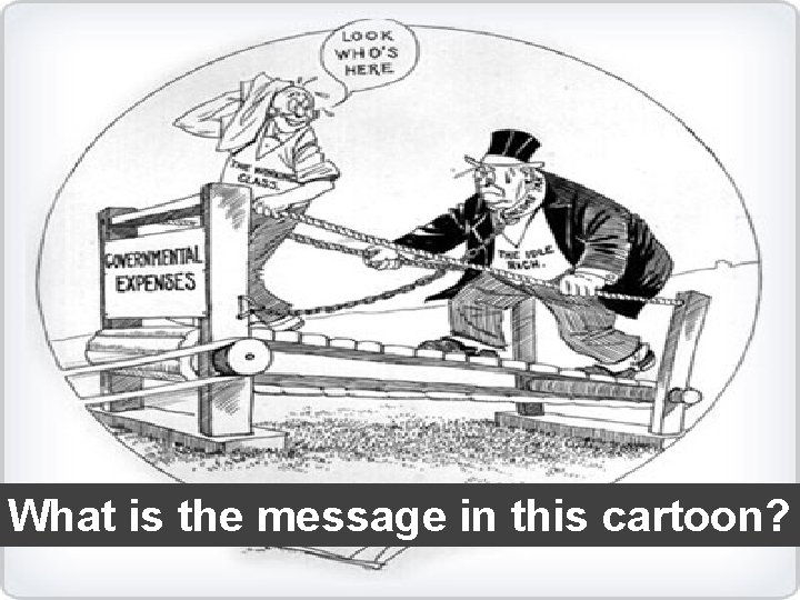 What is the message in this cartoon? What is the message in this cartoon?