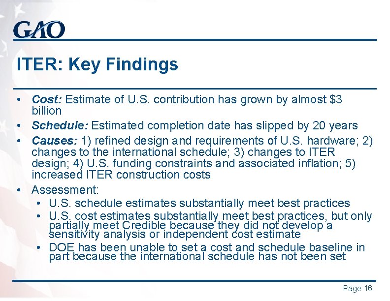 ITER: Key Findings • Cost: Estimate of U. S. contribution has grown by almost