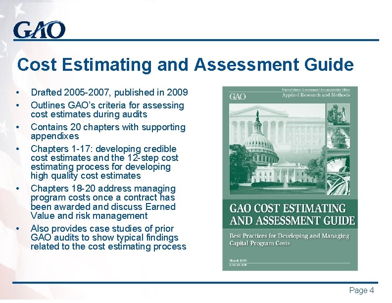 Cost Estimating and Assessment Guide • • • Drafted 2005 -2007, published in 2009