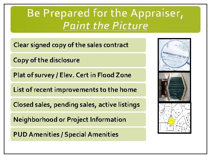 Be Prepared for the Appraiser, Paint the Picture Clear signed copy of the sales