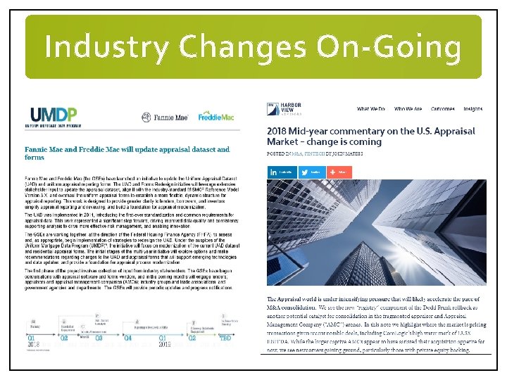Industry Changes On-Going 