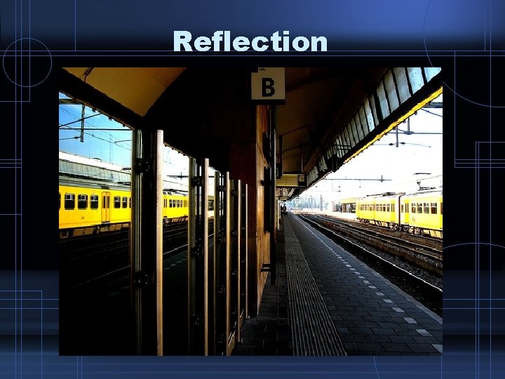 Reflection 