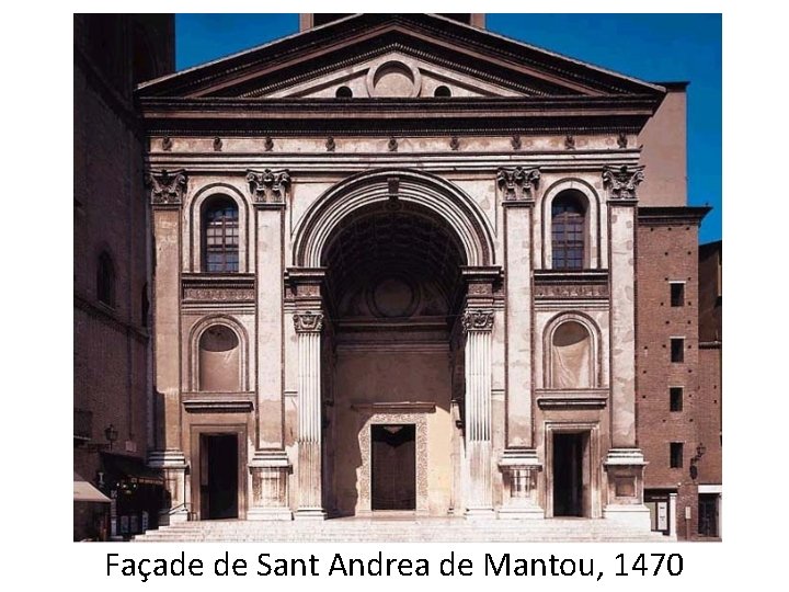 Façade de Sant Andrea de Mantou, 1470 