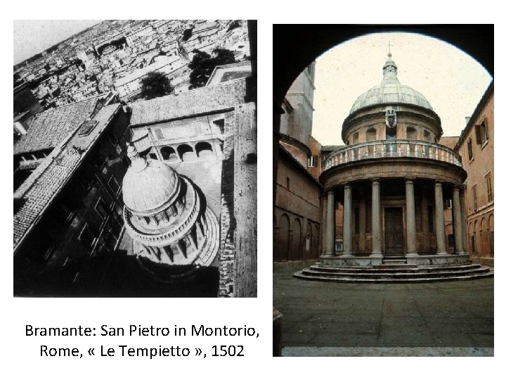 Bramante: San Pietro in Montorio, Rome, « Le Tempietto » , 1502 