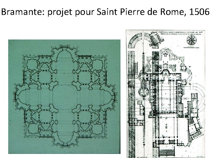 Bramante: projet pour Saint Pierre de Rome, 1506 