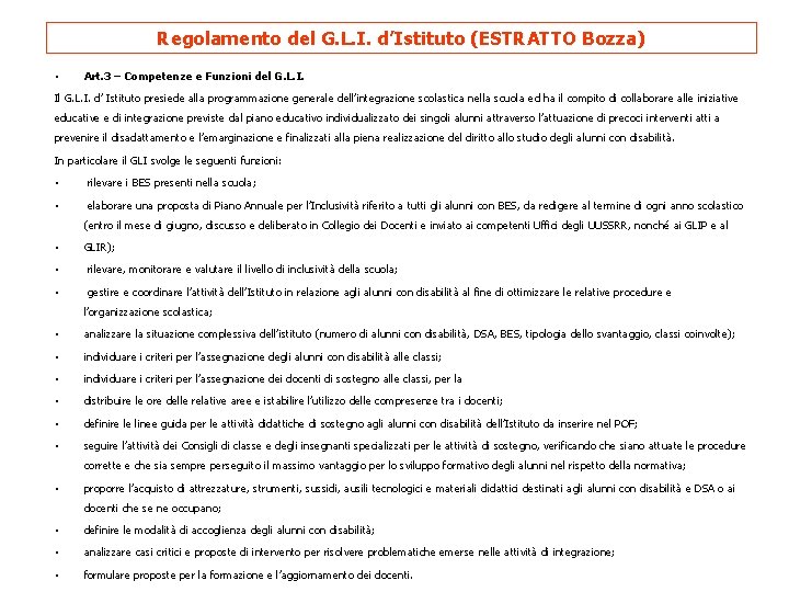 Regolamento del G. L. I. d’Istituto (ESTRATTO Bozza) • Art. 3 – Competenze e