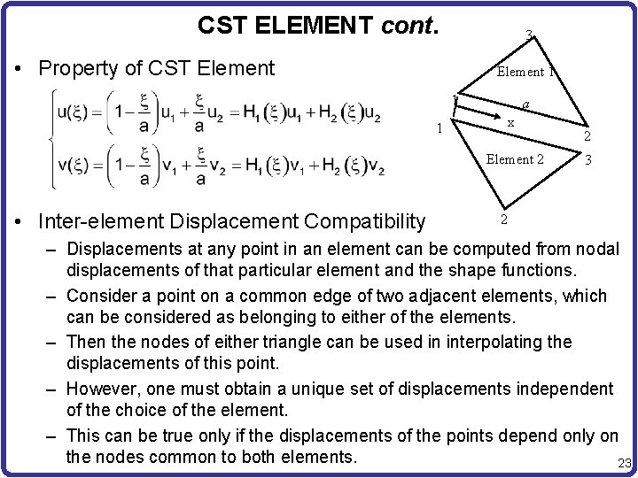 CST ELEMENT cont. 3 • Property of CST Element 1 1 1 a x