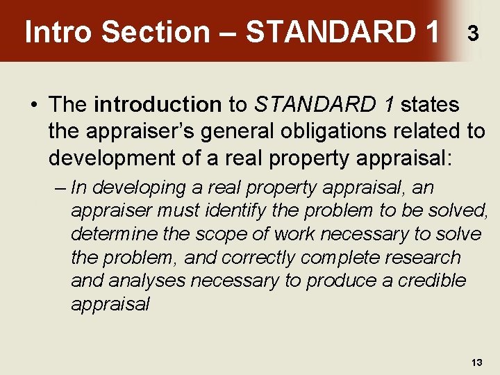 Intro Section – STANDARD 1 3 • The introduction to STANDARD 1 states the