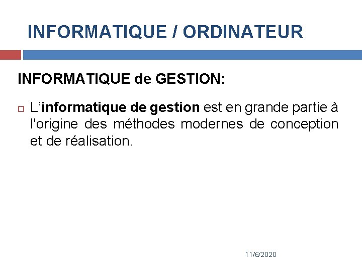 INFORMATIQUE / ORDINATEUR INFORMATIQUE de GESTION: L’informatique de gestion est en grande partie à