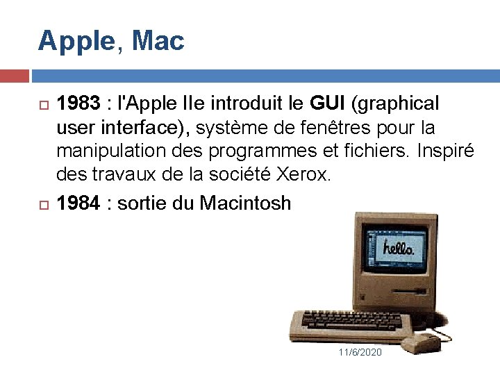 Apple, Mac 1983 : l'Apple IIe introduit le GUI (graphical user interface), système de