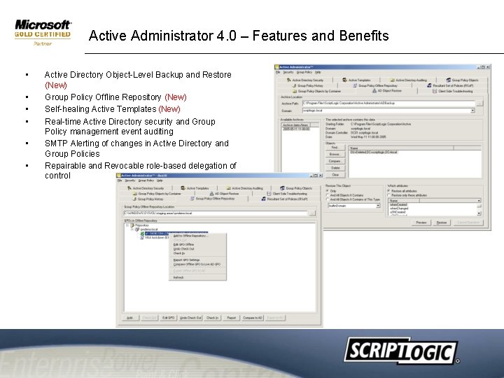 Active Administrator 4. 0 – Features and Benefits • • • Active Directory Object-Level Active Administrator 4. 0 – Features and Benefits • • • Active Directory Object-Level