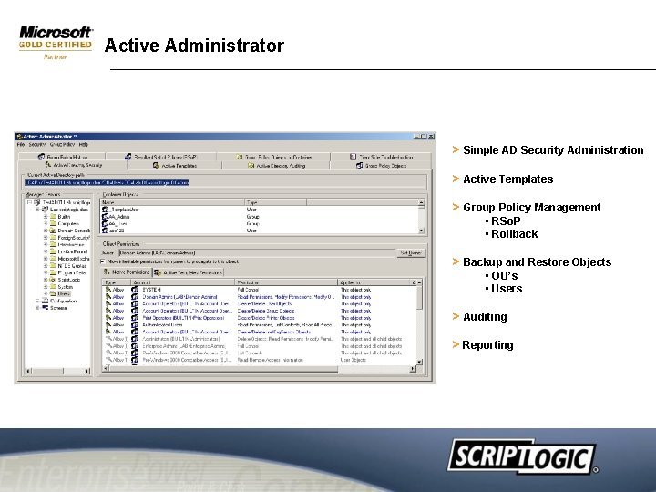 Active Administrator > Simple AD Security Administration > Active Templates > Group Policy Management Active Administrator > Simple AD Security Administration > Active Templates > Group Policy Management