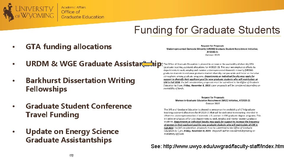 Funding for Graduate Students • GTA funding allocations • URDM & WGE Graduate Assistantships