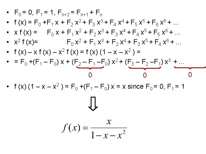  • • • F 0 = 0, F 1 = 1, Fn+2 =
