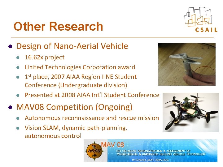 Other Research l Design of Nano-Aerial Vehicle l l l 16. 62 x project