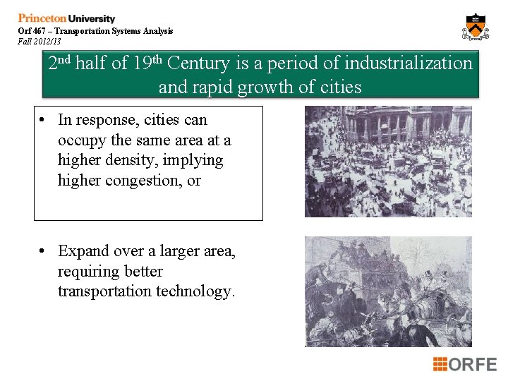 Orf 467 – Transportation Systems Analysis Fall 2012/13 2 nd half of 19 th